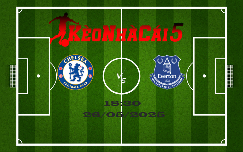 Soi Kèo Nhà Cái Chelsea vs Everton 26/04/2025 - Cơ Hội Vào Top 5 1 Soi Kèo Nhà Cái Chelsea vs Everton 26/04/2025 - Cơ Hội Vào Top 5